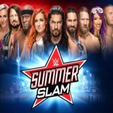 WWE SummerSlam 2019 Betting Odds and Expert Picks