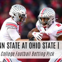 Penn State At Ohio State College Football Betting Pick Week 13