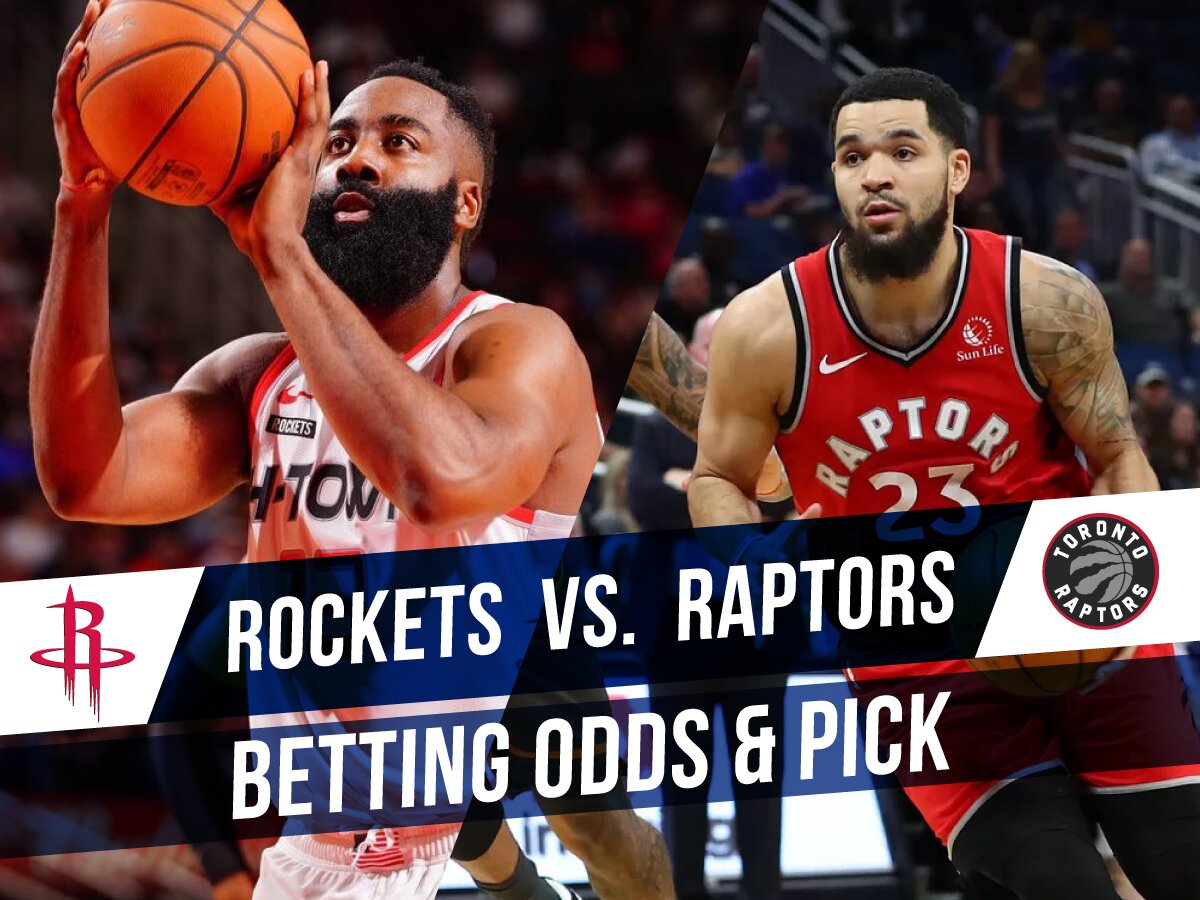 Rockets Vs. Raptors Betting Pick NBA Week 7