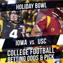 Betting on the Holiday Bowl: Iowa Vs. USC Betting Line & Pick