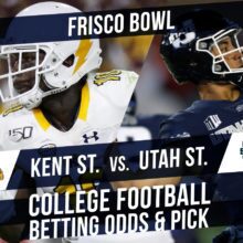 Betting on the Frisco Bowl: Kent State Vs. Utah State Betting Line & Pick
