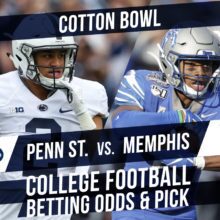 Betting on the Cotton Bowl: Penn State Vs. Memphis betting line & pick