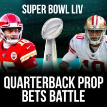 Patrick Mahomes And Jimmy Garoppolo - Super Bowl LIV Quarterback Prop Bets Battle