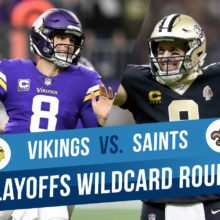 Minnesota Vikings at New Orleans Saints NFL Playoffs Expert Picks and Odds