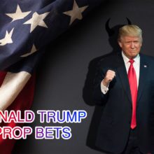 Donald Trump Prop Bets and Odds