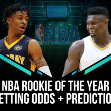 NBA Rookie Of The Year Betting Odds & Pick – Ja Morant and Zion Williamson