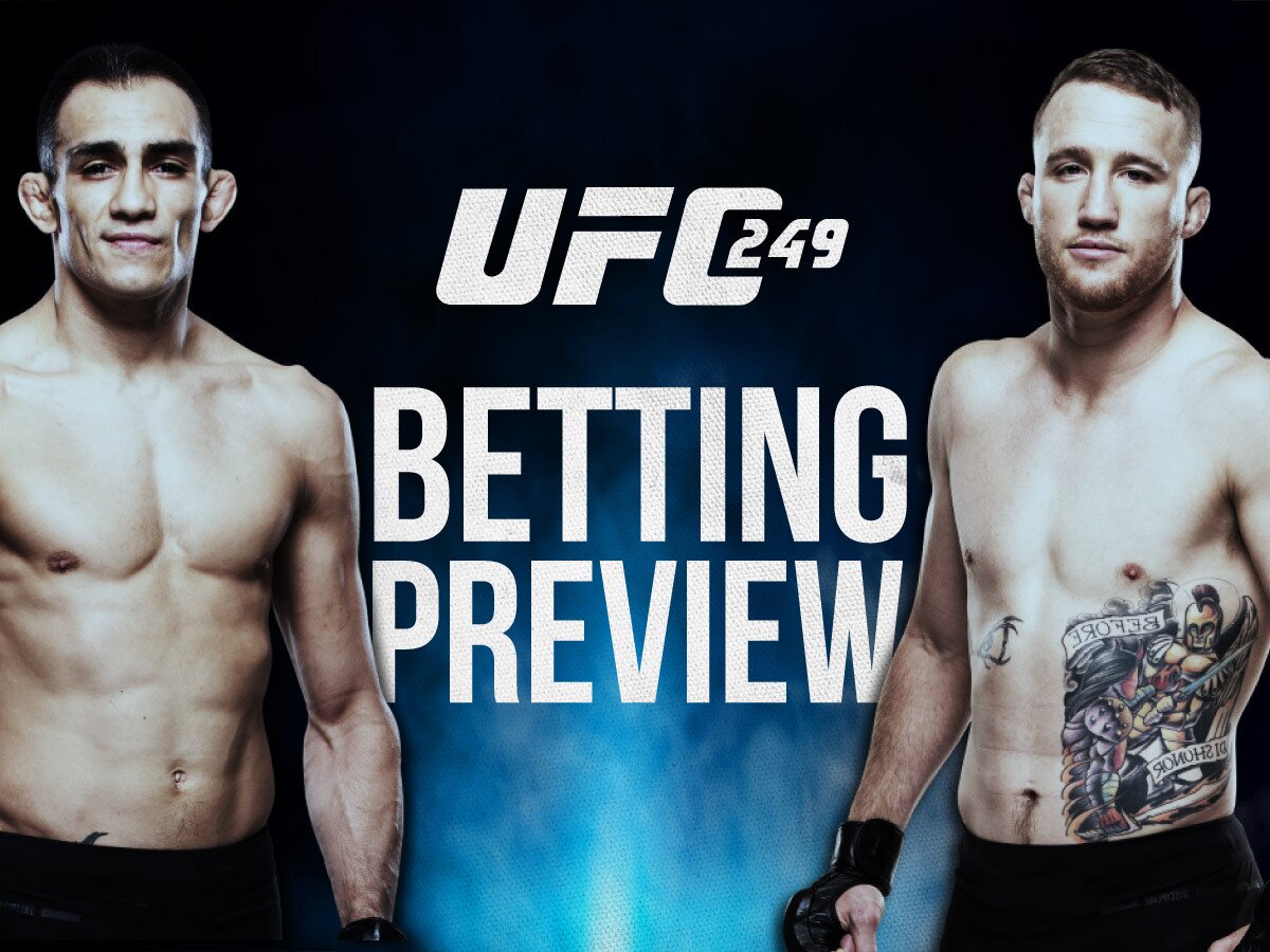UFC 249 Betting Odds And Preview