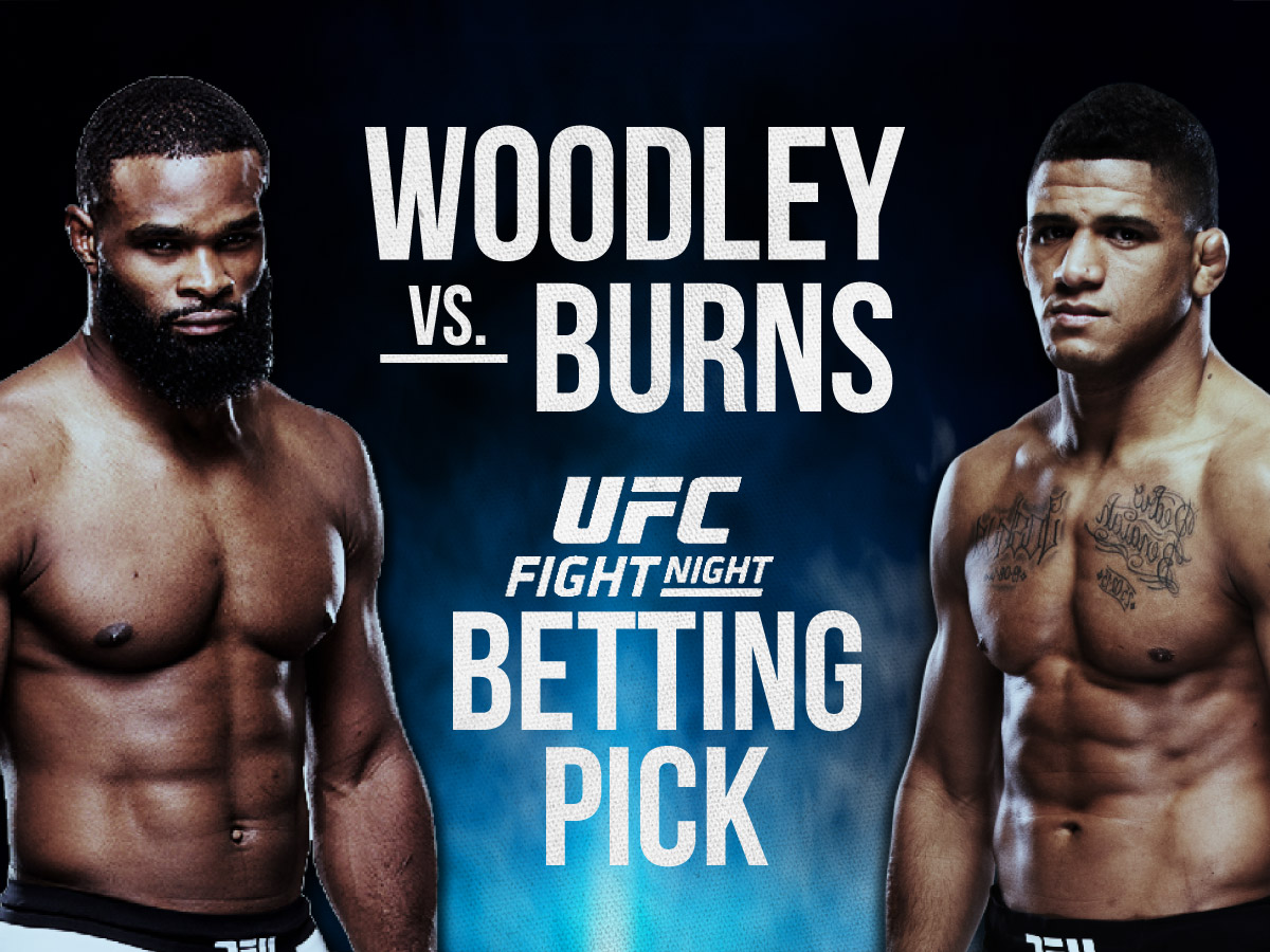 UFC Fight Night Woodley vs Burns Betting Picks
