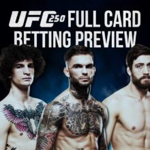UFC 250 Full Card Betting Picks