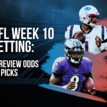 NFL Week 10 Betting Preview Odds & Picks