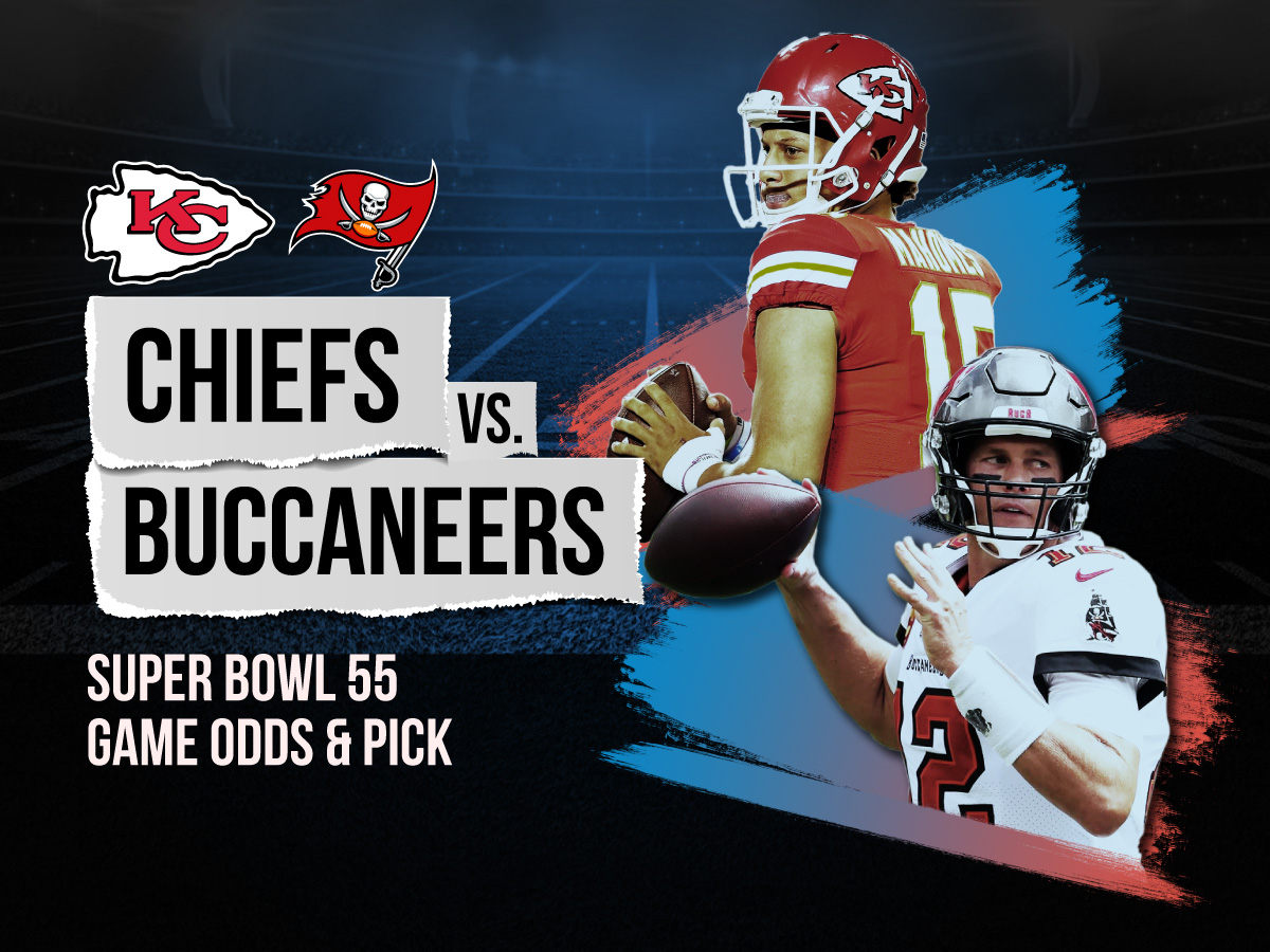 Super Bowl 55 Chiefs vs Buccaneers Betting Odds And Picks