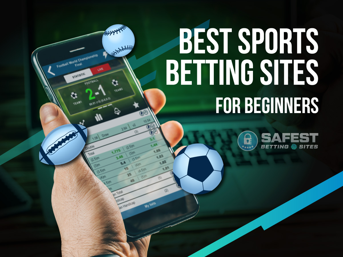 Best Sports Betting Sites For Beginners