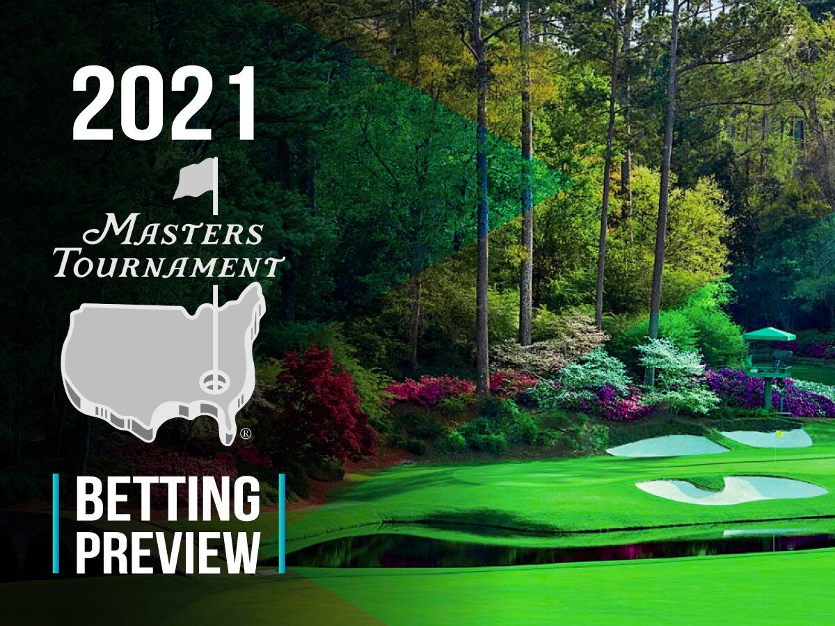 The Masters 2021 Tournament Betting Odds And Picks