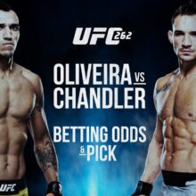 UFC 262 Oliveira vs Chandler Betting Prediction