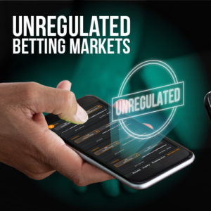 Unregulated International betting markets