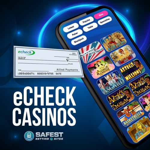 eCheck Casinos | Best Online Casinos That Accept eChecks (2023)