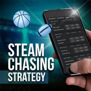 Chasing Steam In Sports Betting
