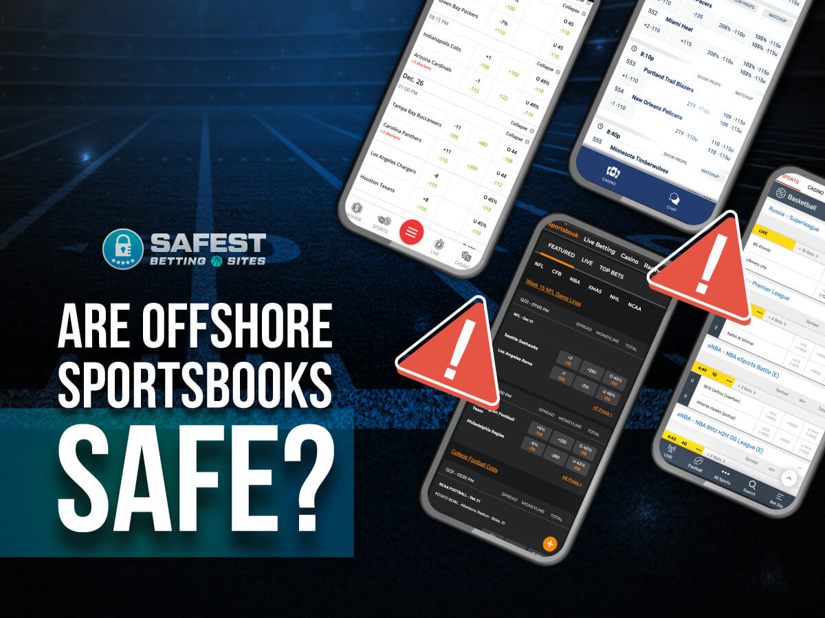 Are Offshore Sportsbooks Safe