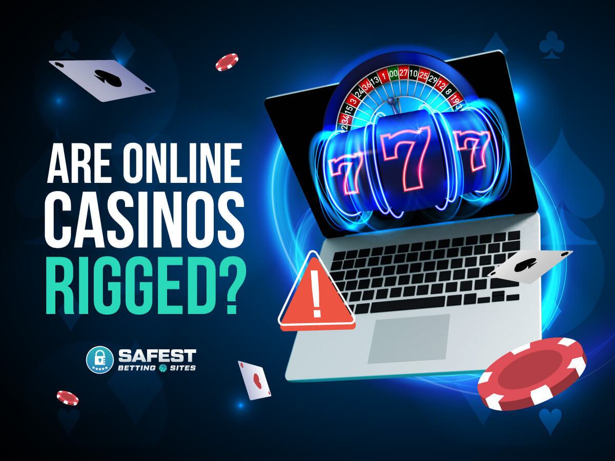 Are online casinos rigged