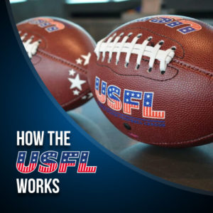 How the USFL works