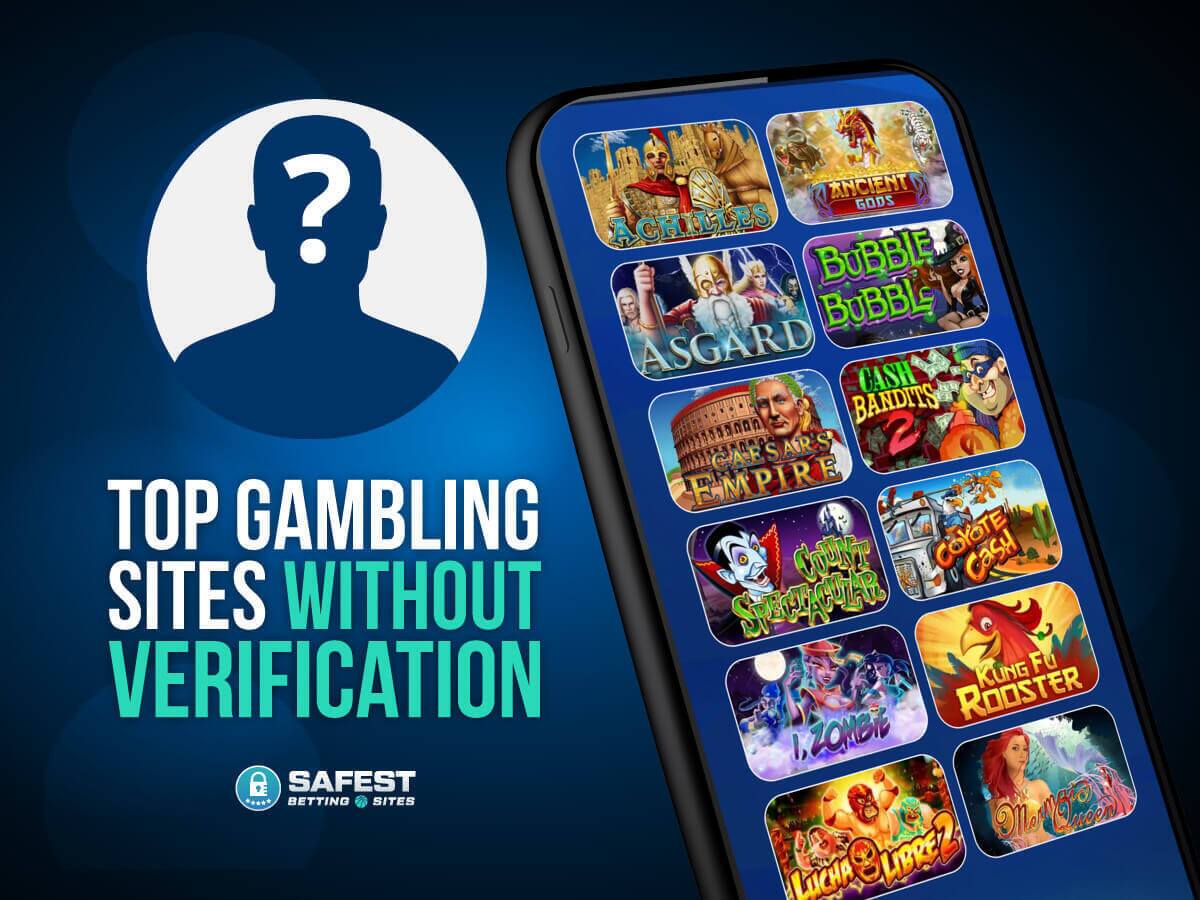 Gambling sites without verification