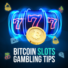 Bitcoin Slots Gambling Tips