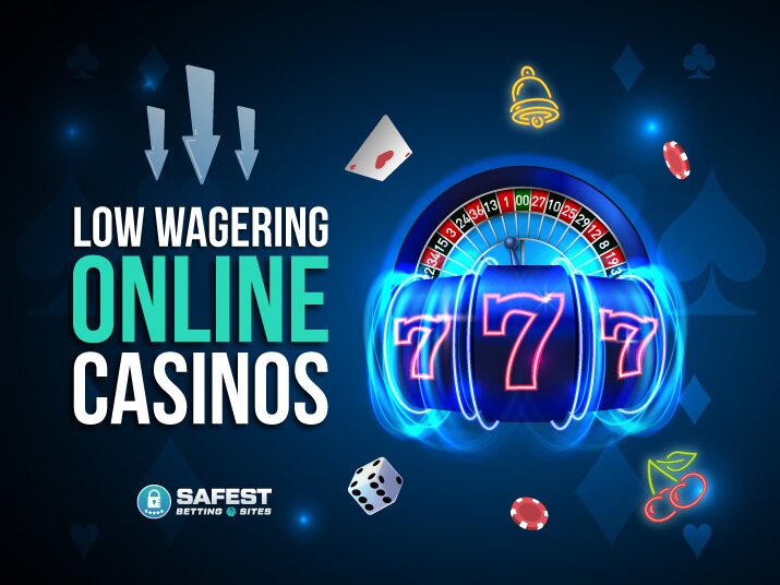 top low wagering online casinos